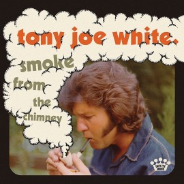 Tony Joe White Smoke from the Chimney (CD) Album