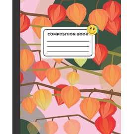 Composition Notebook College Ruled: Winter Cherry Illustration College Ruled Lined Paper Journal for Girls, Boys, Kids, Teens and Students for School, ... Classroom, office ( 7.5 x 9.25" 100 Pages )