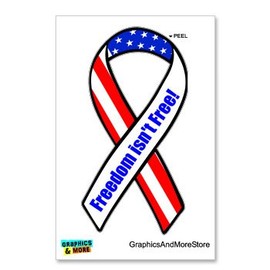 GRAPHICS & MORE Freedom Isn't Free -Support Our Troops Ribbon - USA Flag - Window Bumper Locker Sticker
