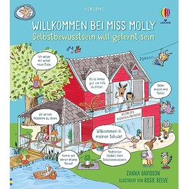 Willkommen bei Miss Molly: Selbstbewusstsein will gelernt sein: ein Mutmach-Bilderbuch für Kinder ab 4 Jahren (Miss-Molly-Reihe)