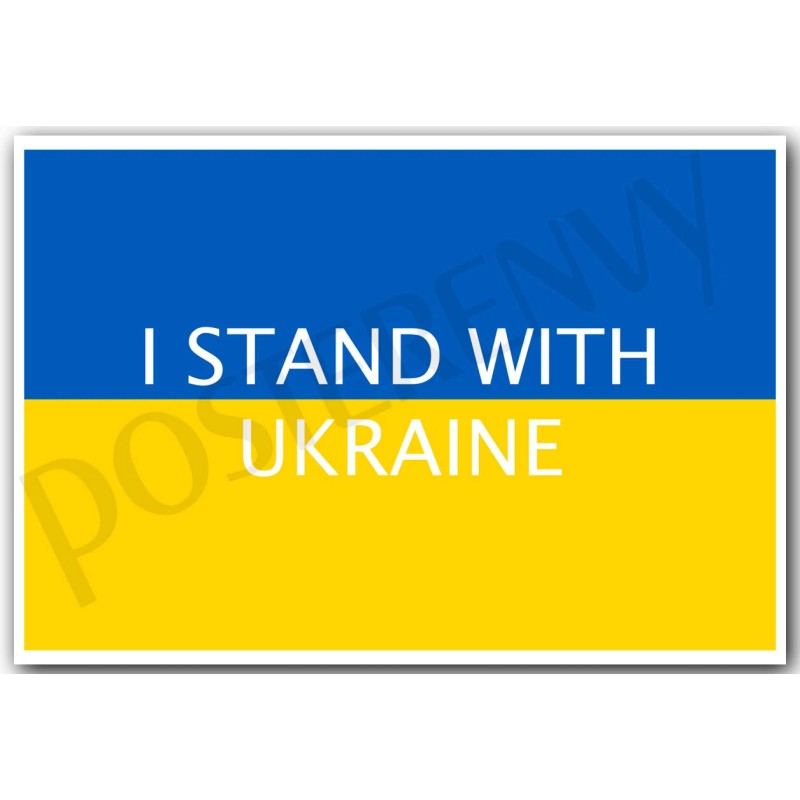 I Stand With Ukraine - NEW Patriotic Support Ukraine POSTER