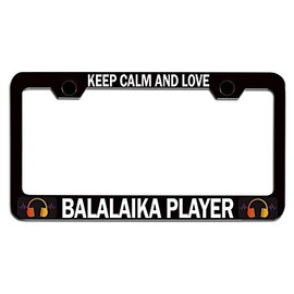 Custom Brother - Keep Calm and Love Balalaika Player Black Steel Auto SUV License Plate Frame License Tag Holder, G61