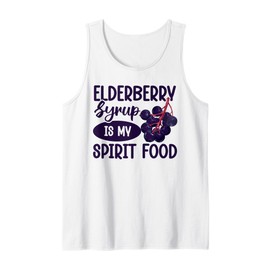 Elderberry Syrup is my spirit food Tank Top