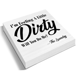 Laundry Sign - Laundry Room Signs I'm Feeling a Little Dirty Will You Do Me the Laundry Wood Block Sign Farmhouse Decoration for Home Laundry Room Shelf Desk Table
