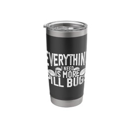 Pill Bug Owner Isopod Lover Rollie Pollie Entomologist Stainless Steel Insulated Tumbler