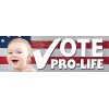 Heritage House '76 Vote Pro-Life Pro-Life Bumper Sticker