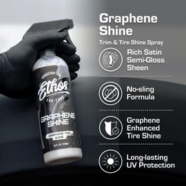 Ethos Graphene Shine - Trim & Tire Shine Spray, High Sheen, Non Greasy, Sling Free Finish! Conditions and Protects Rubber with UV Protection (16 Oz)