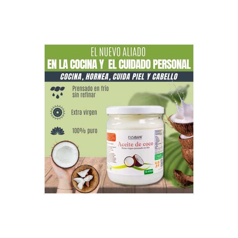 Cusibani | Aceite de coco Extra Virgen, Prensado y Extraído