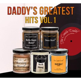 Daddy's Greatest Hits Vol. 1" Combo Set of Five of Our Favorite Scented 6oz Jar Candles - Deez Nutz, Bofa Deez Nuts, Blue Balls, Morning Wood and Well Hung. Funny Gift for Him Her