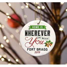 FamilyGift Christmas Tree Ornament Home is Wherever I'm with You Fort Bragg City Merry Christmas - Ornament 3 Inches White
