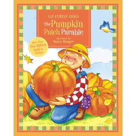 The Pumpkin Patch Parable