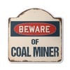 I'm The Miner 10” x 10” Sign | Indoor/Outdoor Plastic | SignMission Designer Dirt Mother Ground Coal Gold Silver Mine Novelty Gift Funny Joke Gag Road Garage