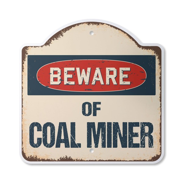 I'm The Miner 10” x 10” Sign | Indoor/Outdoor Plastic