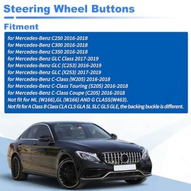 Botones de volante para Mercedes-Benz C250 C300 C350 Clase C (W205) 2016-2018 para Mercedes-Benz GLC Class Cubierta de botón de volante sustituye a No.A0999050200/A0999050300