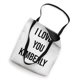 I Love You Kimberly Tote Bag
