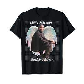 Happy Heavenly Birthday Benson Angle Wings Memorial Tribute T-Shirt