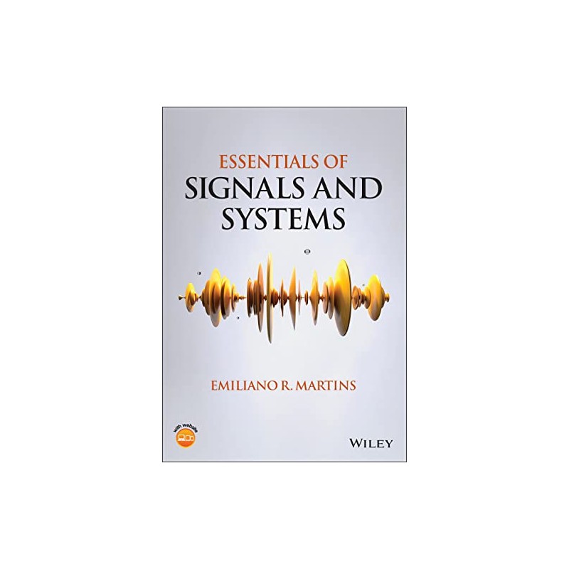 Essentials of Signals and Systems