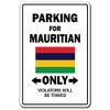 Parking for Mauritian ONLY Aluminum Sign Mauritius Flag National Pride