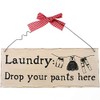Hanging Sign | "Laundry: Drop Your Pants Here" | H:10cm