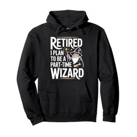Retired I Plan Legendary Retirees Pension Funny Retirement Pullover Hoodie