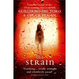 The Strain: A gripping suspense thriller that will keep you hooked from the first page to the last!