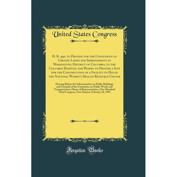 H. R. 490, to Provide for the Conveyance of Certain
