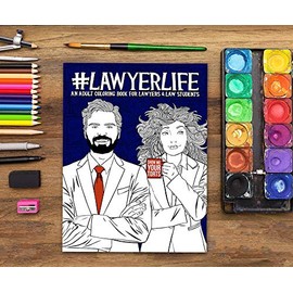 Lawyer Life: An Adult Coloring Book for Lawyers & Law Students