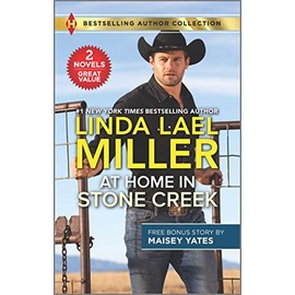 At Home in Stone Creek & Rancher's Wild Secret (Harlequin Bestselling Authors Collection)