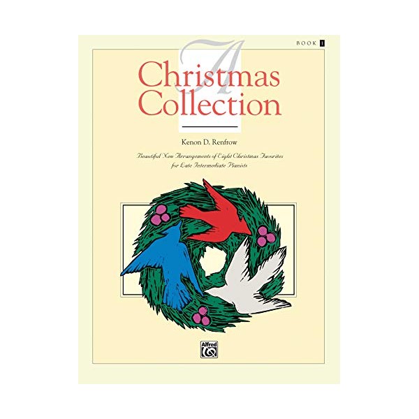 A Christmas Collection, Bk 1: Beautiful New Arrangements of Eight