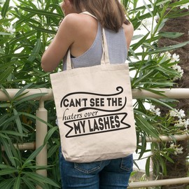 12oz Canvas Tote Bag - Cannot See The Haters Over My Lashes, Makeup Influencer or Content Creator Quote - Beauty Themed Merch for Makeup Artist or Cosmetologist, Gift for Makeup Lovers & Beauticians
