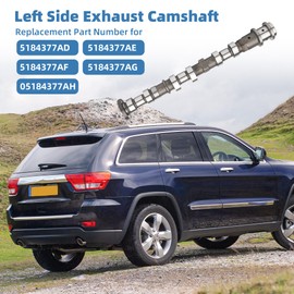 5184377AG Left Side Exhaust Camshaft Compatible with Jeep Dodge Chrysler Ram 3.6L V6 Models, Replace for 05184377AH 5184377AE 5184377AF 5184377AD