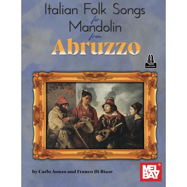 Italian Folk Songs for Mandolin from Abruzzo