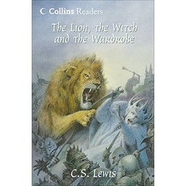 The Lion, the Witch and the Wardrobe (Collins Readers)