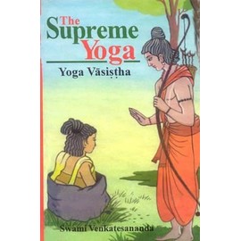 The Supreme Yoga: Vashista Yoga
