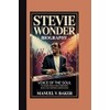 STEVIE WONDER BIOGRAPHY: Voice of the Soul The Blind Genius