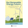 Our Renewable Energy Future