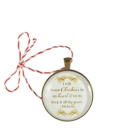 Dickens Christmas Carol Christmas Ornament, I Will Honor Christmas