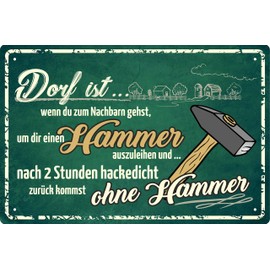 Geschenkeparadies 24 Decorative Tin Sign 20 x 30 cm Dorf ist ...wenn du zum Nachbarn gehst,..