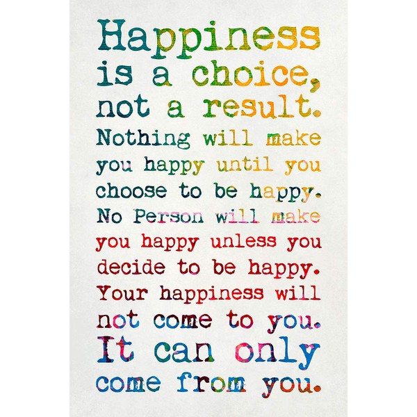 Happiness is a Choice - 12" x 18" Poster Print