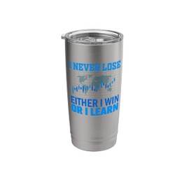 I Never Lose Either Win Or I Learn Trader Stock Market Forex Stainless Steel Insulated Tumbler