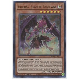 Blackwing - Simoon The Poison Wind - BLCR-EN062 - Ultra Rare - 1st Edition