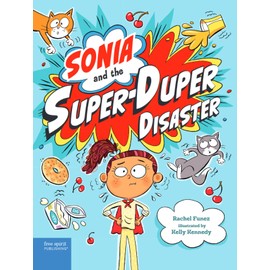 Sonia and the Super-Duper Disaster