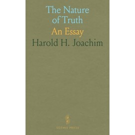 The Nature of Truth: An Essay