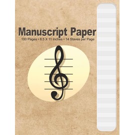 Manuscript Paper: (Tan) Blank Sheet Music Notebook with 14 Staves Per Page – Music Manuscript Paper for Musicians, Songwriters, and Composers – 100 Pages, 8.5 x 11