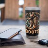 Life is Better in Boots Stainless Steel Insulated Tumbler