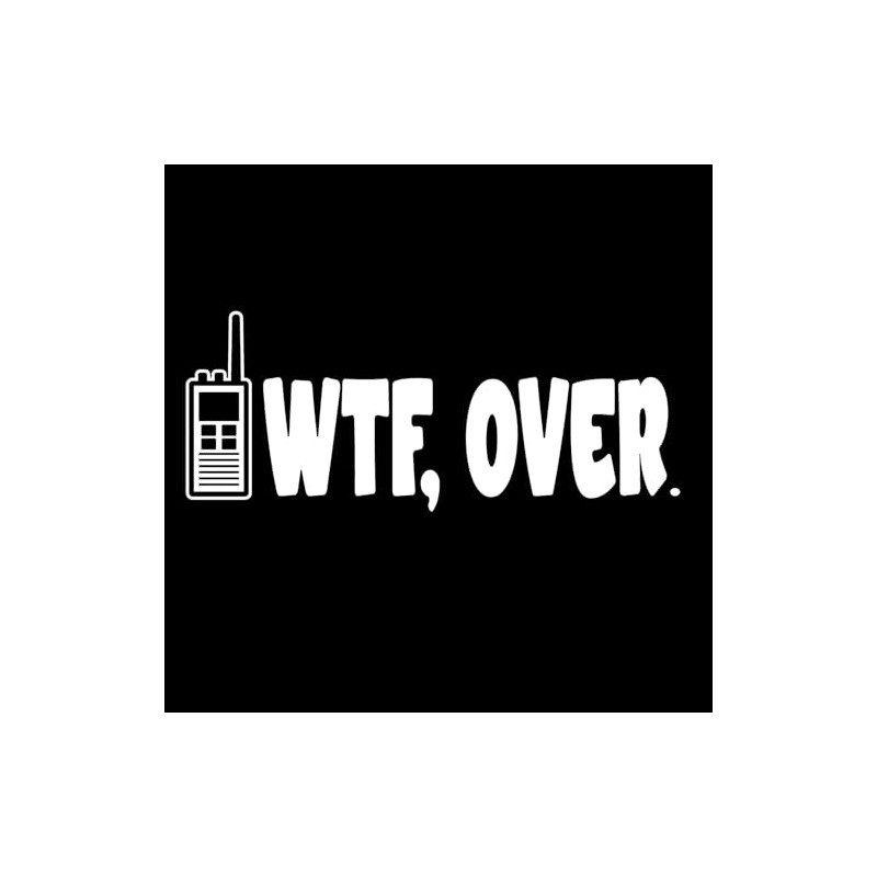 WTF, Over. Sticker Decal Notebook Car Laptop 5.5"x2.25" (White)