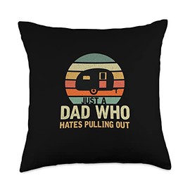 The Dandy Dad Store Just a Dad Who Hates Pulling Out Funny Camping Vintage Throw Pillow, 18x18, Multicolor