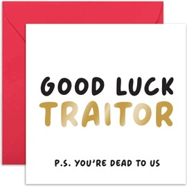 Old English Co. Funny Good Luck Leaving Card for Colleague - 'Good Luck Traitor' Hilarious Farewell Card for Co-worker Work Bestie - Promotion, New Job, Bon Voyage | Blank Inside