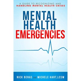 Mental Health Emergencies: A Guide to Recognizing and Handling Mental Health Crises