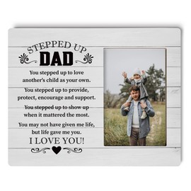 Step Dad Gift Picture Plaque Décor, You May Not Have Given Me Life but Life Gave Me You, Picture Framed Gift Wood Plaque Sign, Stepped Up Dad Picture Frame, Holidays Gift for Bonus Father